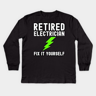 Retired Electrician Kids Long Sleeve T-Shirt